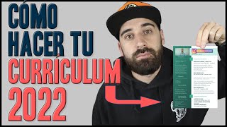 Cómo hacer un BUEN CURRÍCULUM 2022  FÁCIL y rápido  Todos los apartados necesarios explicados [upl. by Esserac]