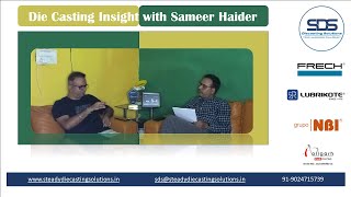 Die Casting Insight with Sameer Haider II Hpdc II SDS II Hpdc Pathshala II [upl. by Tteraj]