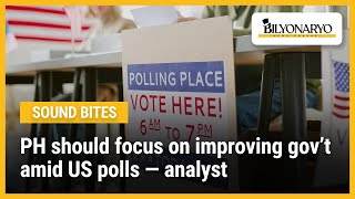 PH should focus on improving gov’t amid US polls — analyst [upl. by Ennaitsirk293]