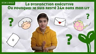 Mieux comprendre lautisme  la dysfonction exécutive [upl. by Nnayrrehs]