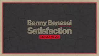 Benny Benassi presents The Biz  Satisfaction Netsky Remix Ultra Records [upl. by Fokos]