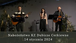 Nabożeństwo KZ Dubicze Cerkiewne 14012024 [upl. by Gunn]