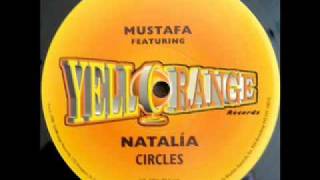 Mustafa feat Natalia  Circles  Yellorange 1998 [upl. by Basso]