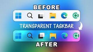 How to Make Taskbar Transparent in Windows 11 and 10 2024 [upl. by Amaj]