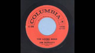 Jim Burgett  The Living Dead  Rockabilly 45 [upl. by Olivier418]