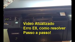 Erro E8 Impressora HP 1132MFP Como Resolver Passo a Passo [upl. by Ythomit]