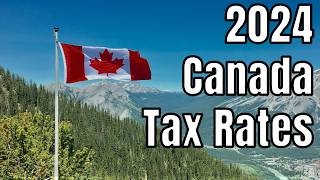 2024 Canadian Income Tax Rates  Are You Prepared [upl. by Niu]