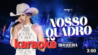 Nosso Quadro karaoke Ana Castela [upl. by Nassir]