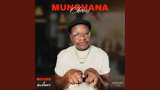 Munghana Chomi feat Bloshy [upl. by Llenil723]