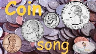 COIN Song  song about coins for kids  Fun Learning song about COINS  Learning song  Educational [upl. by Mahoney]