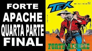 Tex Willer  Forte Apache  Quarta Parte FINAL 2024 [upl. by Alviani]