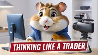 Hamster Feed Thinking like a Trader [upl. by Janeczka611]