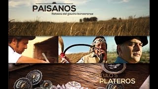 PAISANOS  Serie Documental Tda  Capítulo 5 PLATEROS [upl. by Nywloc126]