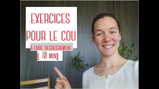 18 Gym douce  Exercices pour le cou  STOP les tensions cervicales  à faire régulièrement 10min [upl. by Gamaliel620]