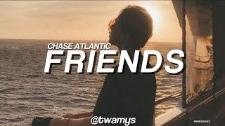 CHASE ATLANTIC  FRIENDS TraduçãoLegendado [upl. by Urina363]