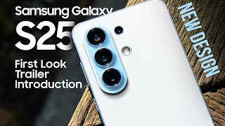 Samsung Galaxy S25 — 5G First Look New Design Features Specs Price Release Date Trailer 2025 [upl. by Cathie]