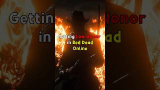 Getting LOW HONOR in Red Dead Online [upl. by Schwartz]