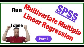 SPSS Multivariate Multiple Linear Regression Part 1 of 3 [upl. by Sell]