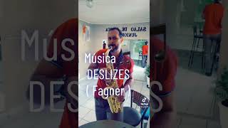 MÚSICA DESLIZES 🎶 sax 🎷 FAGNER musica altosax music brasil [upl. by Herring]