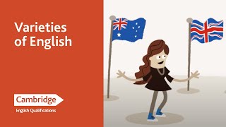 Varieties of English  English Language Learning Tips  Cambridge English [upl. by Clary15]