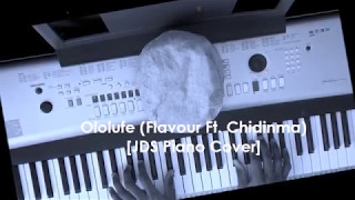 Ololufe Flavour Ft Chidinma Piano Cover by JD Solfa [upl. by Adaven]