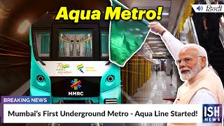 PM Modi Inaugurates Mumbai’s 1st Underground Metro  ISH News [upl. by Assilat]