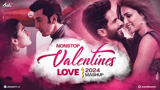 Valentines Special Love Mashup 2024  The Valentine Mashup 2024  ANIK8  Love Songs Nonstop Jukebox [upl. by Dever54]