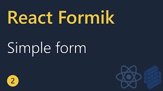 React Formik Tutorial  2  Simple Form [upl. by Josias]