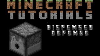 Minecraft Tutorials Dispenser Defense [upl. by Nylirrehs]