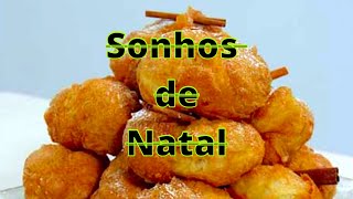 RECEITA DE SONHOS DE NATAL TRADICIONAIS PORTUGUESES  As Minhas Receitas [upl. by Ittak353]