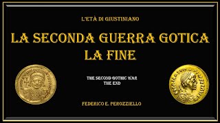 LA SECONDA GUERRA GOTICA – LA FINE  THE SECOND GOTHIC WAR  THE END [upl. by Scheld]