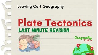 PLATE TECTONICS  Last Minute Revision  Leaving Cert Geography [upl. by Ellekim]