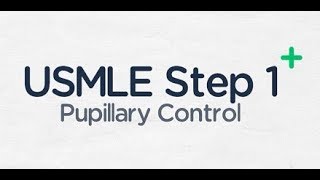 USMLE Step 1 Pupillary Control and Horners Syndrome [upl. by Iline]