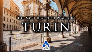 Turin Italy Top 10 Places to Visit  4K Travel Guide [upl. by Mcconnell]