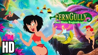 FERNGULLY  DEN SISTA REGNSKOGEN 1992 HD SVENSKT TAL [upl. by Jada724]