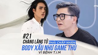 VNTM 9  CASTING SERIES 21 LÃNG TỬ TÓC DÀI ĐẸP TRAI PHẢI CHẤP NHẬN BODY NHƯ GAME THỦ VÌ BỆNH TIM [upl. by Wilmott535]