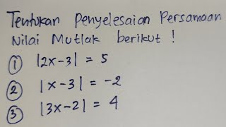 Himpunan Penyelesaian Persamaan Nilai Mutlak  Nilai Mutlak Matematika SMA [upl. by Ohl]