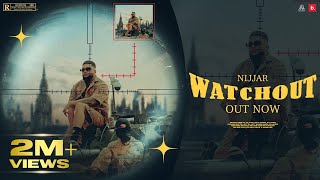 Nijjar  Watchout  Official Music Video   Music by Mxrci  punjabi Song [upl. by Enomsed698]