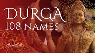 108 Names of Durga  Durga Ashtottara 2023 Maha Navaratri Special [upl. by Ariik]