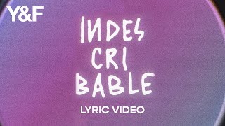 Indescribable Lyric Video  Hillsong Young amp Free [upl. by Sackman]