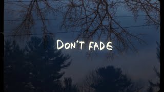 Vance Joy  Dont Fade Official Lyric Video [upl. by Uy11]