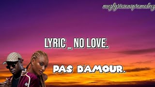 Ninho  No love  ft Ayra Starr   Lyric amp traduction anglaise 🔥🔥 [upl. by Ahsekat499]