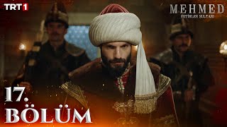 Mehmed Fetihler Sultanı 17 Bölüm trt1 [upl. by Nylassej742]