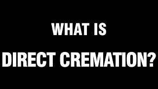 Cremation Urn FAQ 4 What is direct cremation [upl. by Aihsyt]