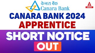 Canara Bank Recruitment 2024  Canara Bank Apprentice Short Notice Out  Canara Bank Apprentice [upl. by Euginimod922]