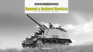 Hummel and NashornHornisse German SelfPropelled Artillery in World War II [upl. by Sudnak404]