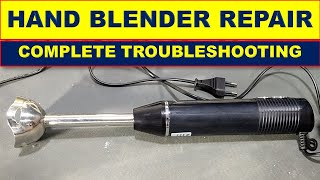 537 How To Troubleshoot Hand Blender How To Open  Test  Repair  Fix Electric Hand Blender [upl. by Isawk]