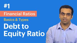 Financial Ratios Basics  Debt to EquityDE Ratio  Video 1 of Financial Ratios Series [upl. by Leban]