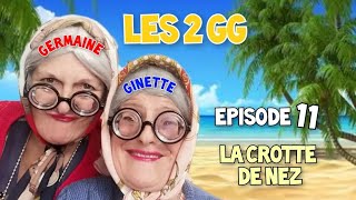 Les 2 GG Ginette et Germaine N°11 [upl. by Velda]