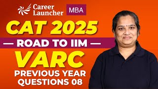 CAT 2025  VARC Previous Year Questions 08  CAT VARC Preparation  Road to IIM [upl. by Mauceri]